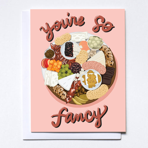 You're So Fancy Charcuterie Board